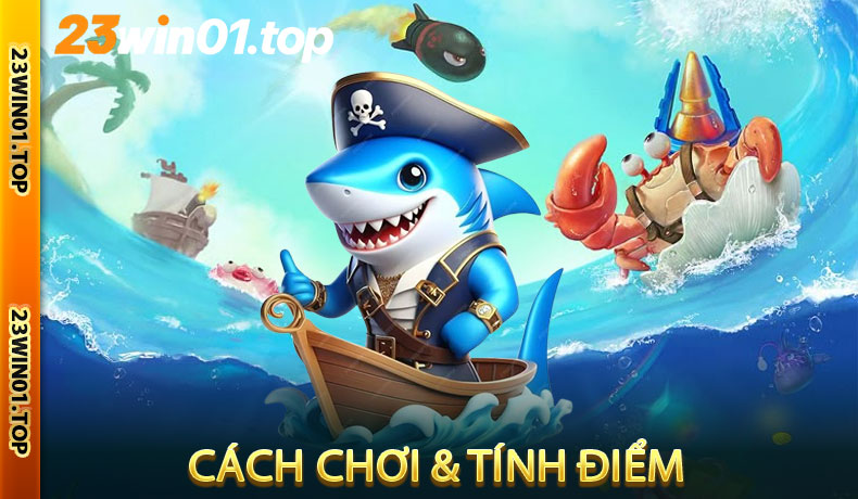 Cách Chơi & Tính Điểm
